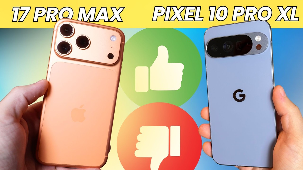 Google Pixel 10 Pro XL vs iPhone 17 Pro Max